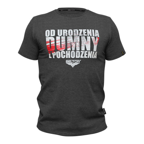 Beltor - Koszulka T-shirt Slim OD URODZENIA DUMNY Z POCHODZENIA grafitowy